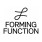 Forming Function